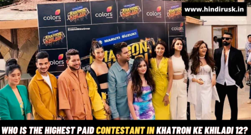 Who is the highest paid contestant in Khatron Ke Khiladi 12