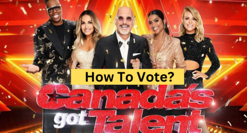 How To Vote Canada’s Got Talent 2023