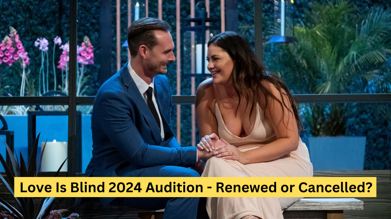 Love Is Blind 2024 Audition
