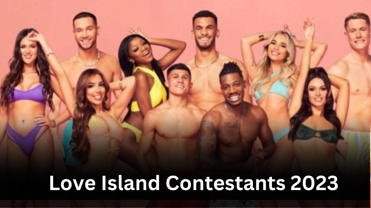 Love Island Contestants 2023