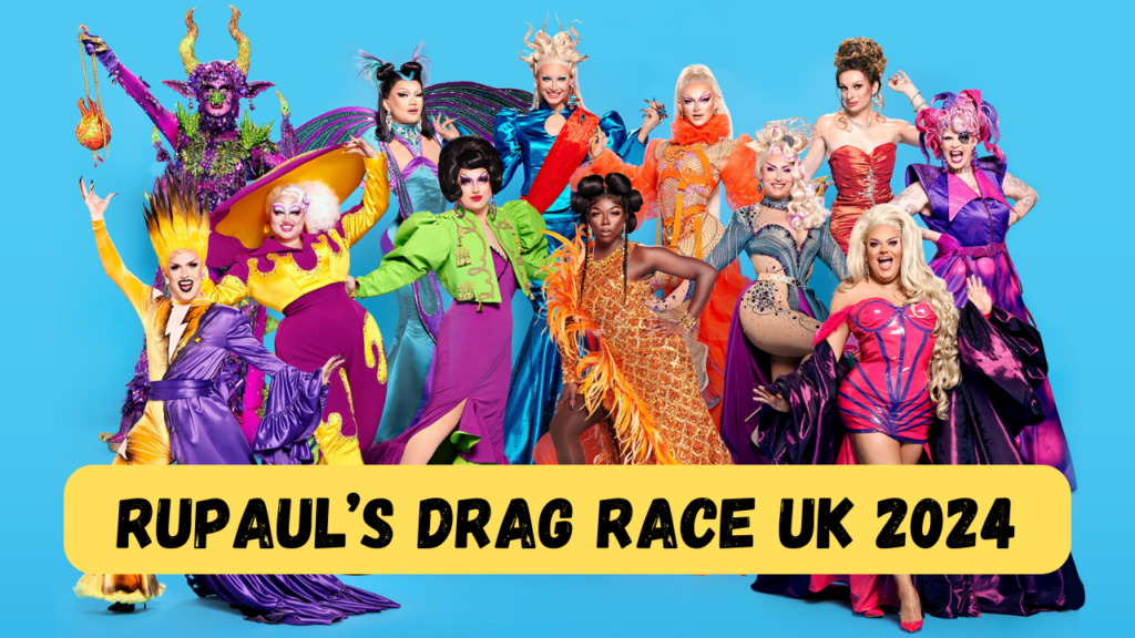RuPaul’s Drag Race UK 2024